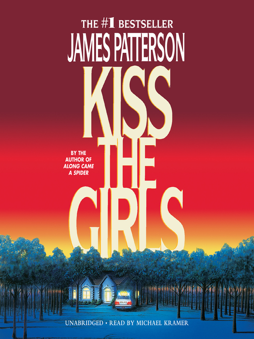 Title details for Kiss the Girls by James Patterson - Wait list